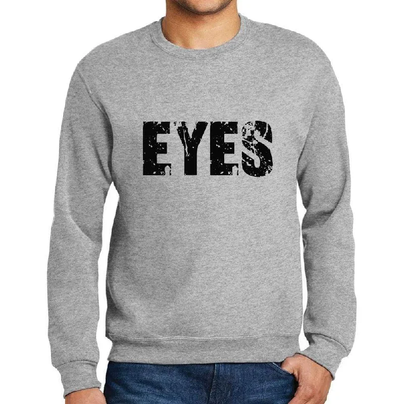 Men's Printed Graphic Sweatshirt Popular Words EYES Grey Marl