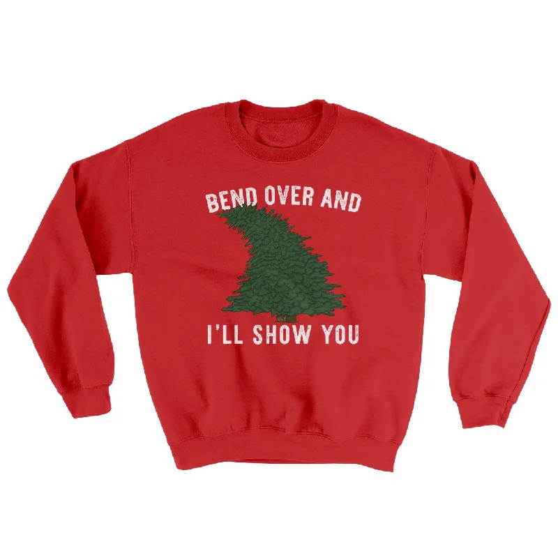 Bend Over And I'll Show You Ugly Sweater