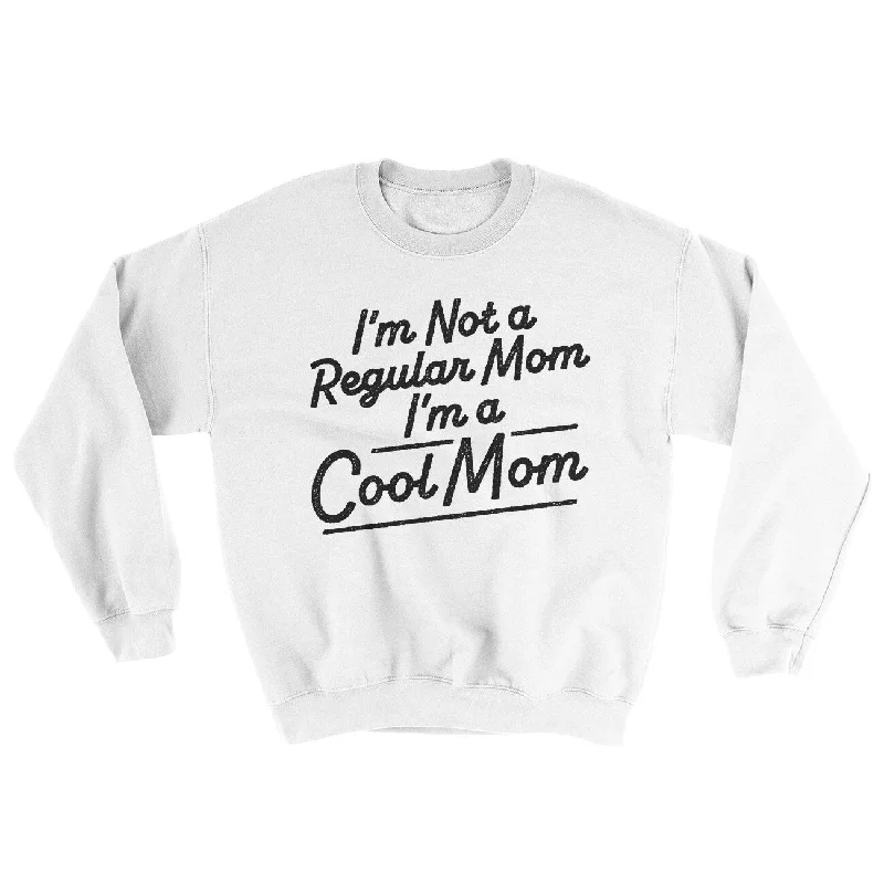 I'm Not A Regular Mom I'm A Cool Mom Ugly Sweater