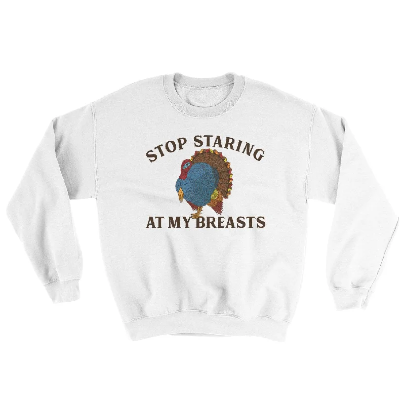 Stop Staring At My Breasts Ugly Sweater