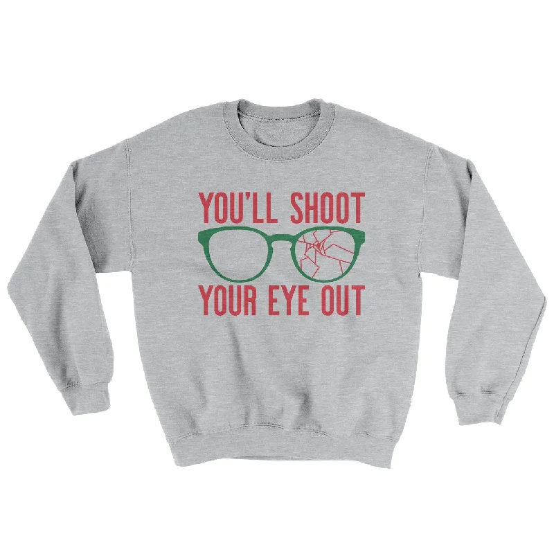 You'll Shoot Your Eye Out Funny Movie Men/Unisex Ugly Sweater